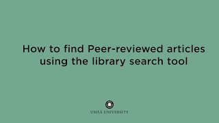 Film: How to find peer-reviewed articles using the library search tool