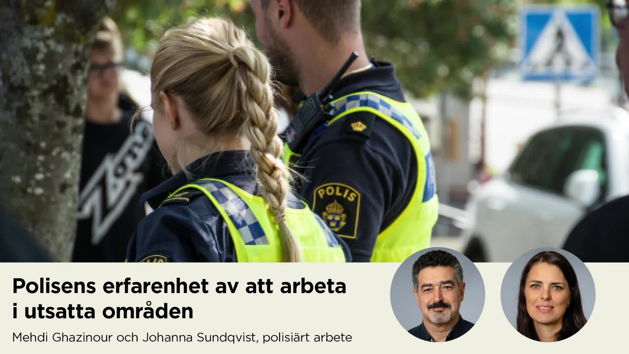Film: Polisens erfarenhet av att arbeta i utsatta områden