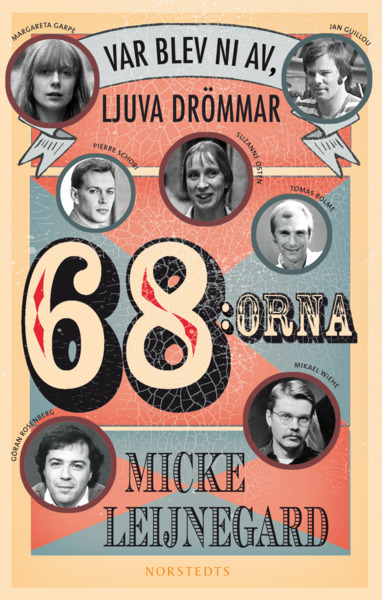 Omslag på boken 68:orna av Micke Leijnegard