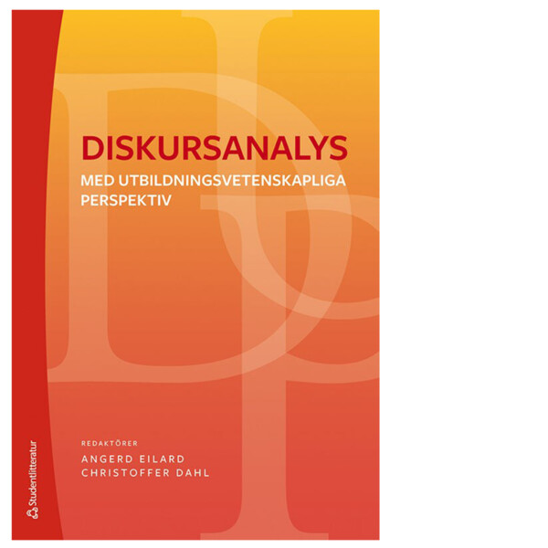 Bokomslag: Diskursanalys med utbildningsvetenskapliga perspektiv