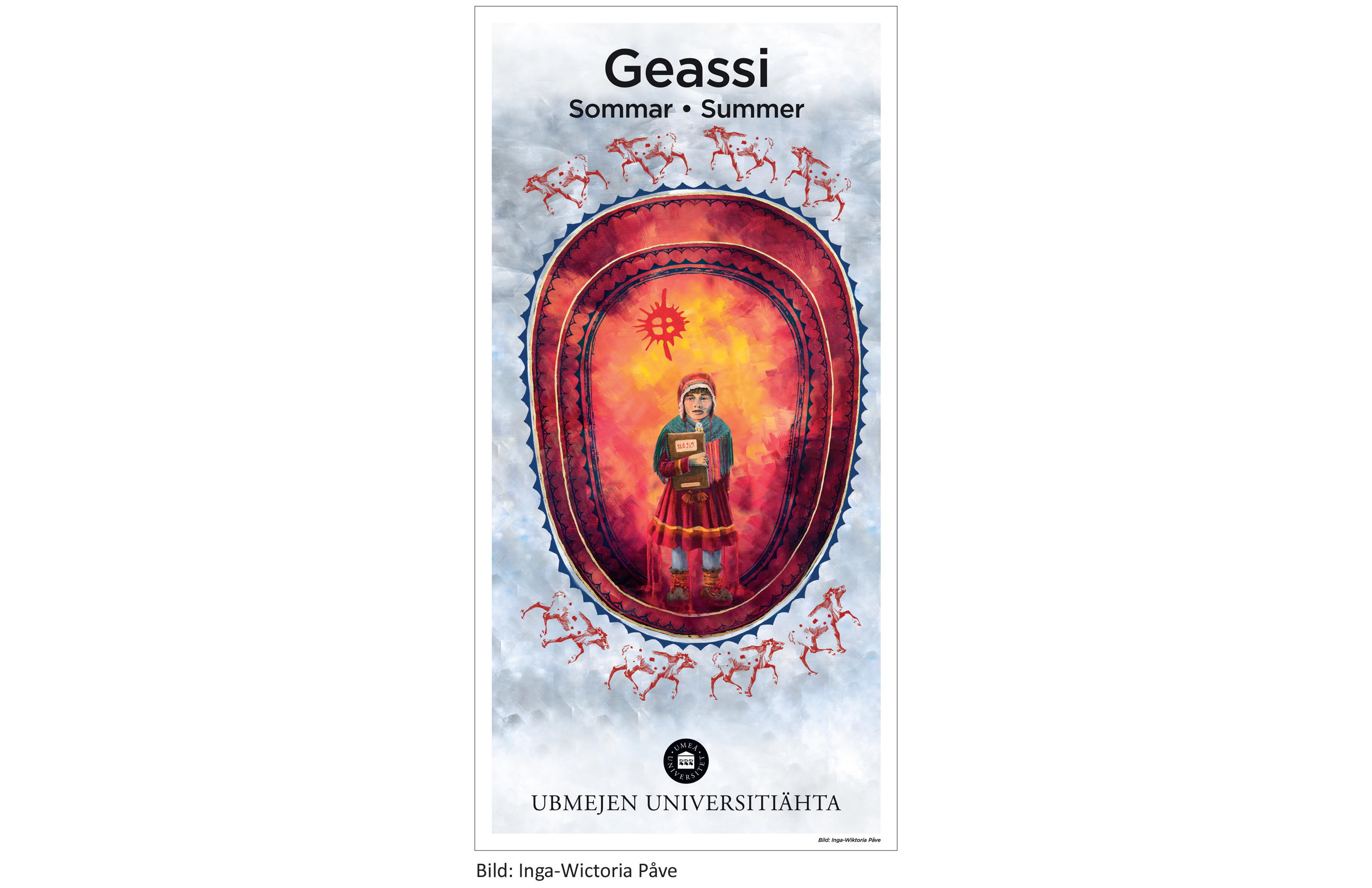 Summer, sami season. Artist Inga-Wictoria Påve