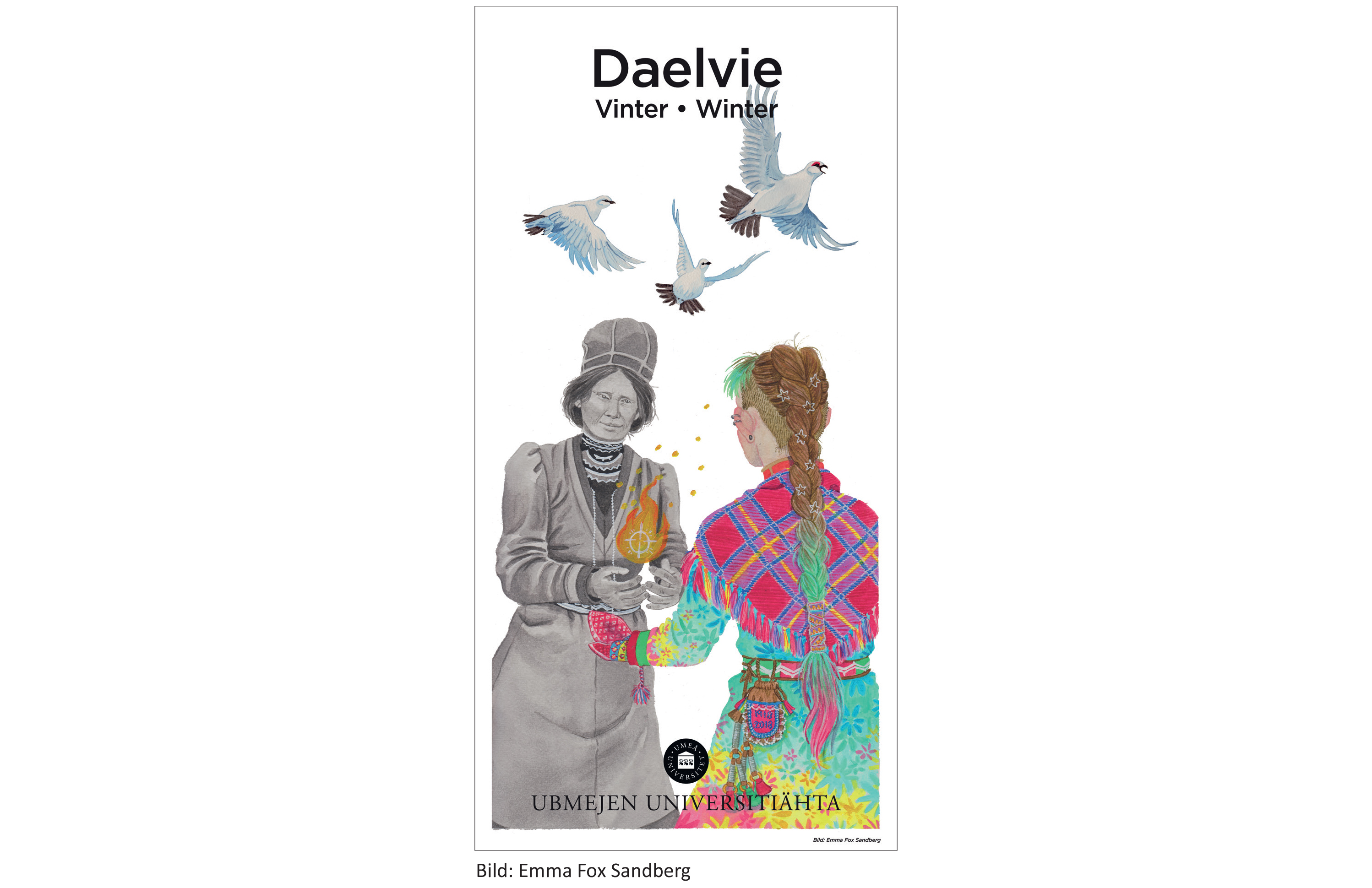 Winter, sami season. Artist Emma Fox Sandberg