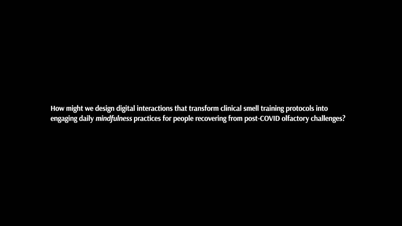 How might we design digital interactions that transform clinical smell training protocols into engaging daily mindfulness practices for people recovering from post-COVID olfactory challenges?