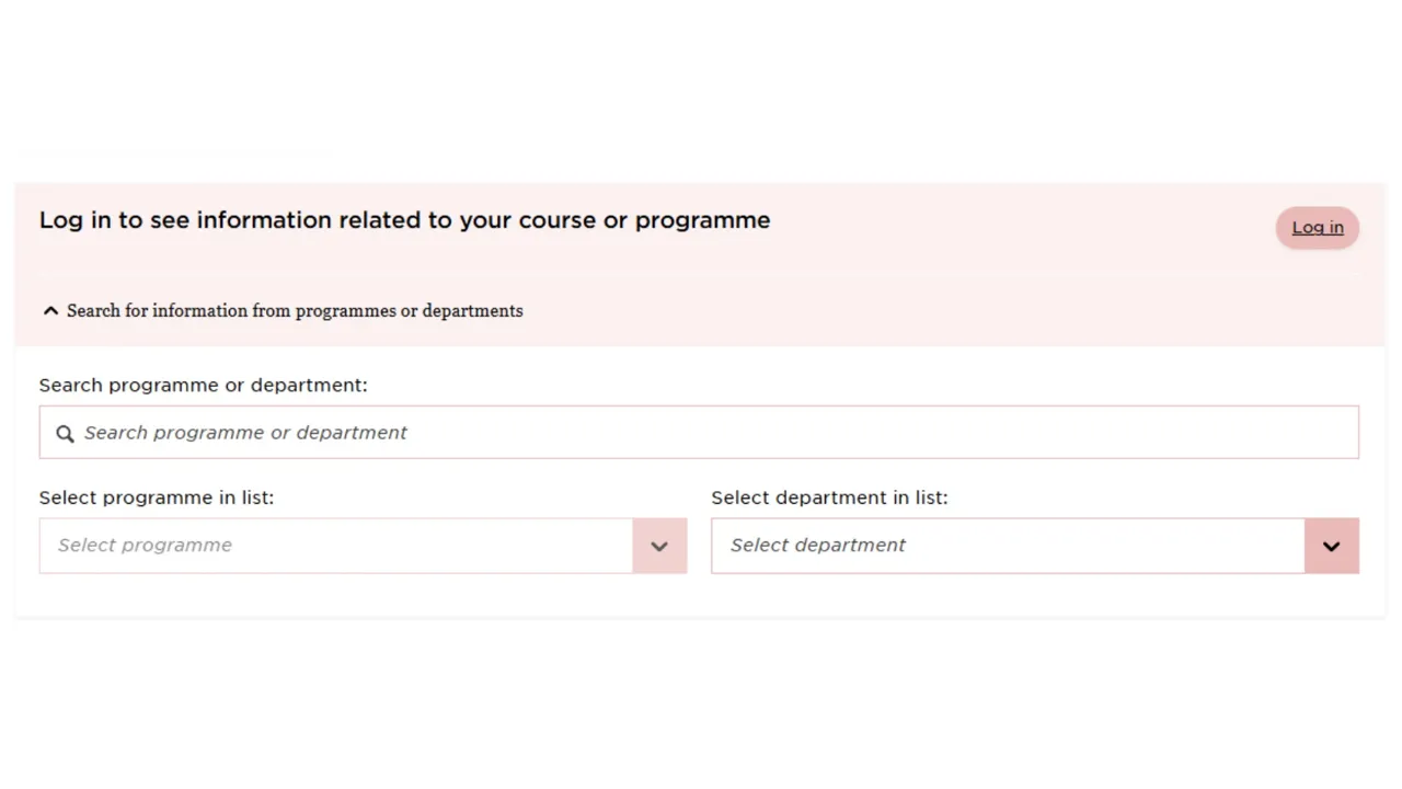 A pink box with text in English encouraging the reader to log in and a button with the text "Log in". Below a search filter where you can search for departments or programmes.