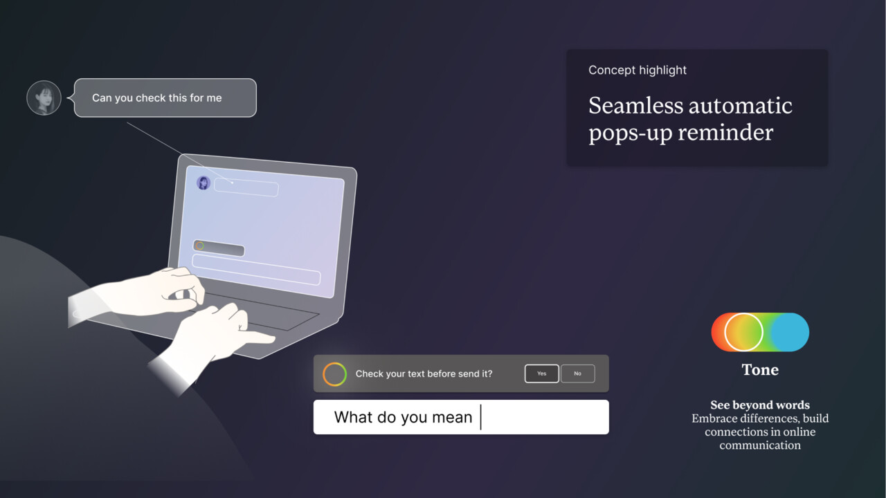 Concept proposal “Tone”: it brings together powerful AI technology and the communication platforms we use every day.